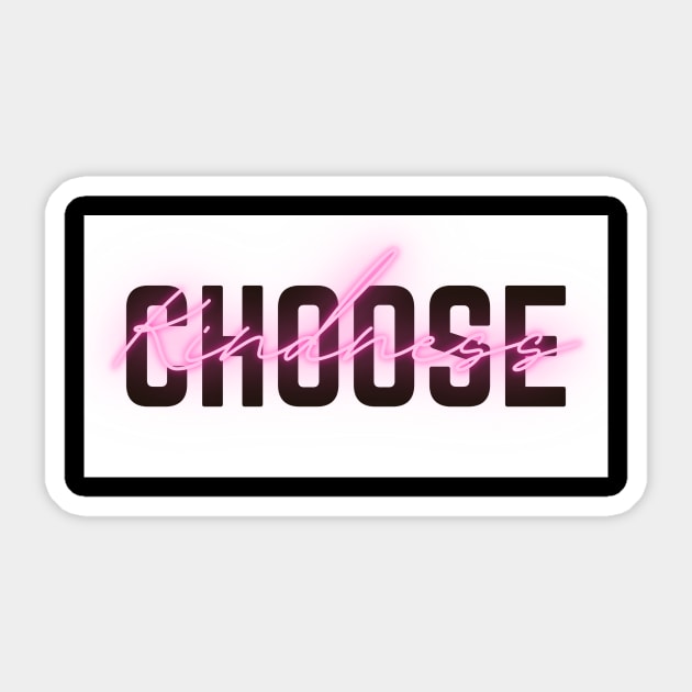 Choose Kindness Sticker by Teacher Tees